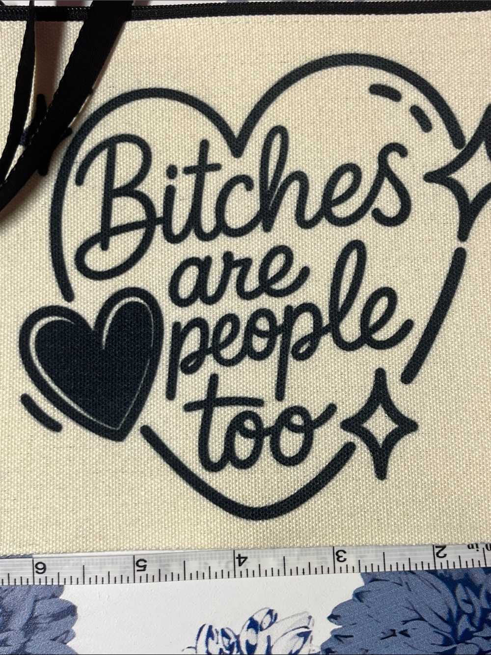 Canvas Cosmetic Tote Bag with 'Bitches Are People Too' Print - w/wristlet strap